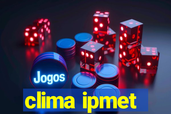 clima ipmet